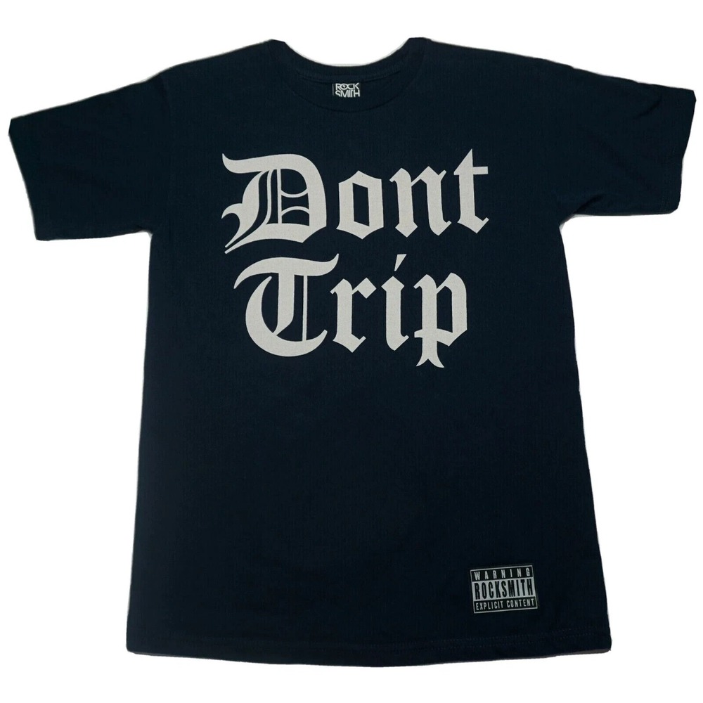 ROCKSMITH‎ DONT TRIP Men Small Black T-Shirt Made In USA EUC